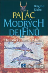Palác modrých delfínů : historický román z Kréty