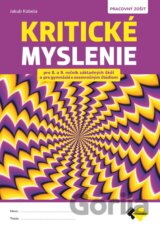 Kritické myslenie pre 8.- 9.ročník ZŠ a osemročné gymnáziá