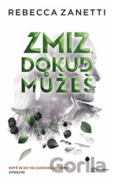 Zmiz, dokud můžeš