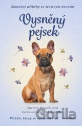 Skutečné příběhy se šťastným koncem: Vysněný pejsek