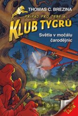 Klub Tygrů: Světla v močálu čarodějnic