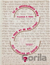 Co je Jeruzalémská bible a proč by se měl vydat její překlad do češtiny