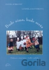 Bude zima bude mráz