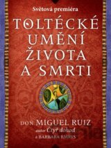Toltécké umění života a smrti