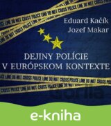Dejiny polície v európskom kontexte
