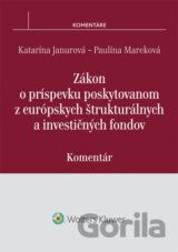 Zákon o príspevku poskytovanom z európskych štrukturálnych a investičných fondov