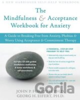 The Mindfulness and Acceptance Workbook for Anxiety