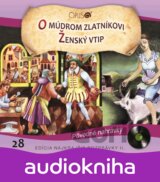 VARIOUS: NAJKRAJSIE ROZPRAVKY 28: O MUDROM ZLATNIKOVI / ZENSKY VTIP