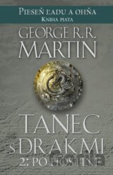 Tanec s drakmi 2: Po hostine