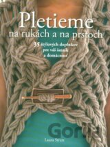 Pletieme na rukách a na prstoch