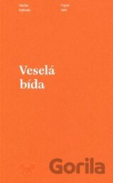 Veselá bída