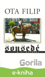 Sousedé a ti ostatní
