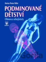 Podminované dětství