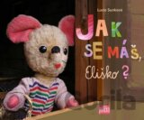 Jak se máš, Eliško?