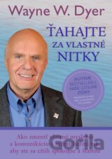 Ťahajte za vlastné nitky