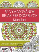 50 vymaľovánok – Relax pre dospelých - Mandaly