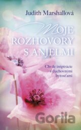 Moje rozhovory s anjelmi