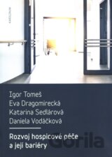 Rozvoj hospicové péče a její bariéry