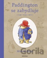 Paddington se zabydluje