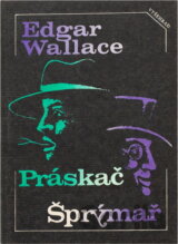 Práskač ; Šprýmař