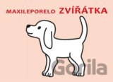 Maxileporelo Zvířátka