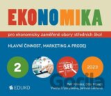 Ekonomika 2 pro ekonomicky zaměřené obory SŠ