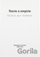 Teorie a empirie : bichla pro Krčmovó