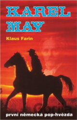 Karel May : první německá pop-hvězda