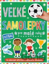 Veľké samolepky pre malé ruky: Futbal