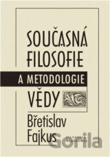 Současná filosofie a metodologie vědy