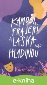 Kamoši, frajeri a láska nad hladinou