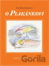 O Plakánkovi : pohádky pro malé čtenáře