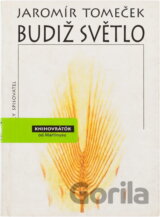 Budiž světlo