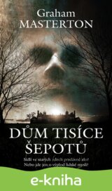 Dům tisíce šepotů
