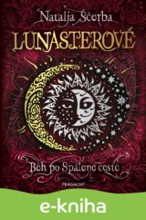Lunasterové - Běh po Spálené cestě