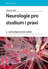 Neurologie pro studium i praxi