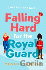 Falling Hard for the Royal Guard