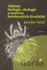 Základy biologie, ekologie a systému bezobratlých živočichů