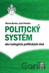 Politický systém ako kategória politických vied