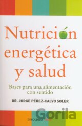 Nutrición energética y salud