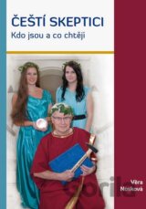 Čeští skeptici - Kdo jsou a co chtějí