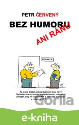 Bez humoru ani ránu
