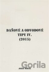 Daňové a odvodové tipy IV. (2015)