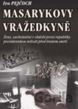 Masarykovy vražedkyně