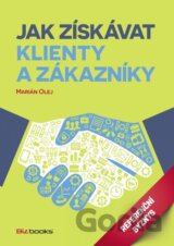 Jak získávat klienty a zákazníky