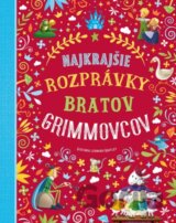 Najkrajšie rozprávky bratov Grimmovcov