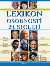 Osobnosti 20. století : stovky slavných jmen od A do Z