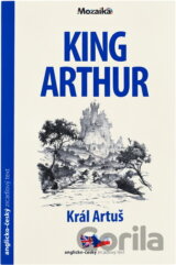 Tales of king Arthur = Král Artuš