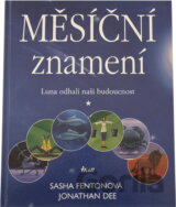 Měsíční znamení : Luna odhalí naši budoucnost