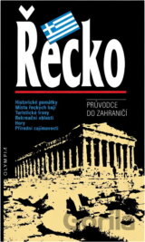 Řecko : průvodce do zahraničí
